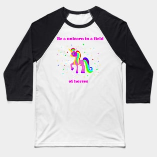 unicorn funny saying gift Baseball T-Shirt